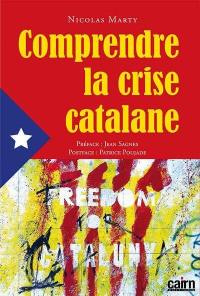 Comprendre la crise catalane