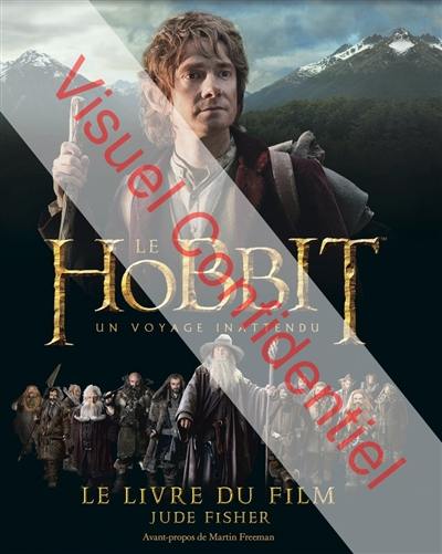 Le hobbit : un voyage inattendu : le livre du film
