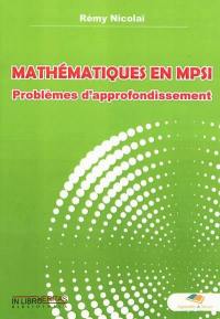 Mathématiques en MPSI : problèmes d'approfondissement
