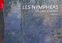 Les nymphéas de Claude Monet