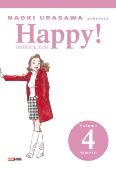 Happy ! : édition de luxe. Vol. 4. No money !!