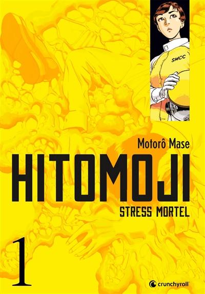 Hitomoji : stress mortel. Vol. 1