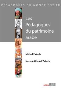 Les pédagogues du patrimoine arabe