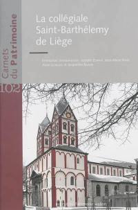 La collégiale Saint-Barthélémy de Liège