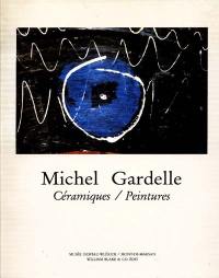Michel Gardelle : céramiques-peintures