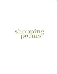 Shopping poems