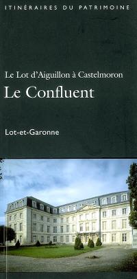 Le Lot, d'Aiguillon à Castelmoron, le confluent : Lot-et-Garonne