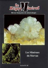 Règne minéral (Le), hors série, n° 13. Les minéraux du Morvan