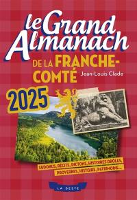 Le grand almanach de Franche-Comté 2025