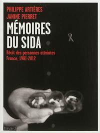 Mémoires du sida : récit des personnes atteintes, France, 1981-2012