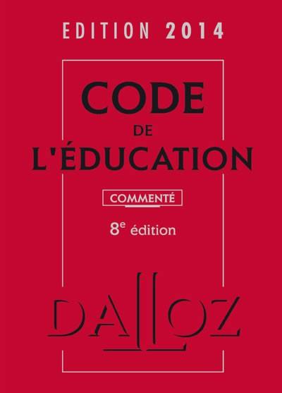 Code de l'éducation 2014, commenté