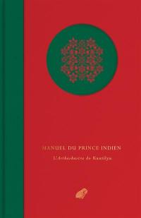 Manuel du prince indien : l'Arthashastra de Kautilya : morceaux choisis