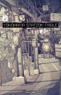 Yokohama station fable. Vol. 2