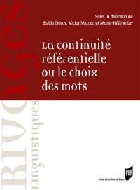 La continuité référentielle ou Le choix des mots : dans les textes français et anglais