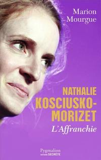 Nathalie Kosciusko-Morizet : l'affranchie