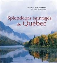 Splendeurs sauvages du Québec