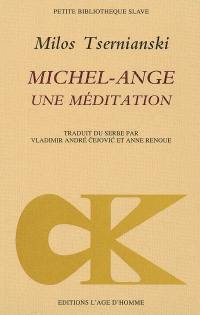 Michel-Ange, une méditation