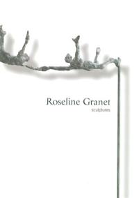 Roseline Granet, sculptures
