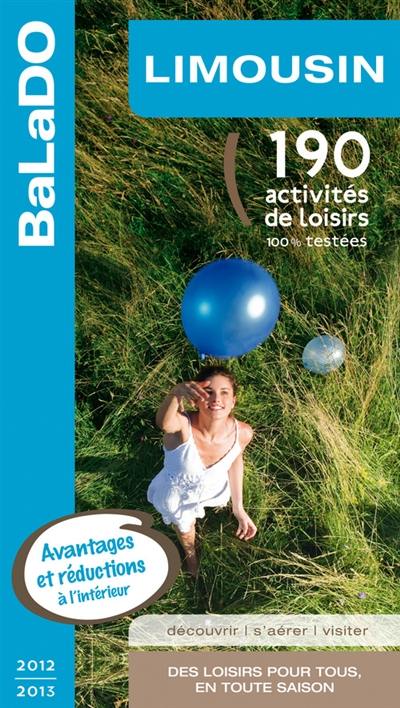 Limousin : 190 activités de loisirs 100% testées