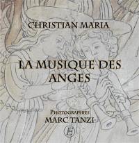La musique des anges : les musiciens dans la peinture des Alpes méridionales : comté de Nice, Ligurie, Piémont au XVe siècle et au XVIe siècle