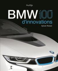 BMW : 100 ans d'innovations
