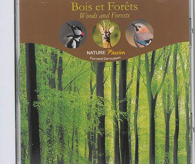 Bois et forêts. Woods and forests