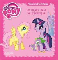 My little pony. Le grand gala de Canterlot