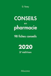 Conseils en pharmacie 2020 : 98 fiches conseils