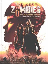 No zombies. Vol. 2. Le livre de Cassandra