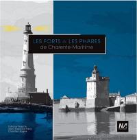 Les forts & les phares de Charente-Maritime