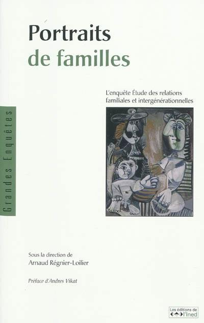 Portraits de familles : l'enquête Etude des relations familiales et intergénérationnelles