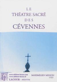 Le théâtre sacré des Cévennes