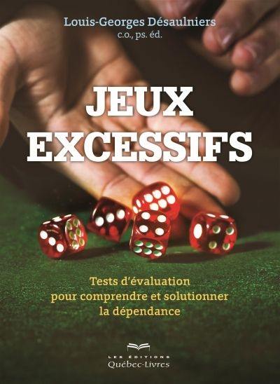 Jeux excessifs : tests d'évaluation pour comprendre et solutionner la dépendance