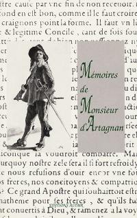 Mémoires de Mr d'Artagnan : capitaine lieutenant de la première compagnie des mousquetaires du roi