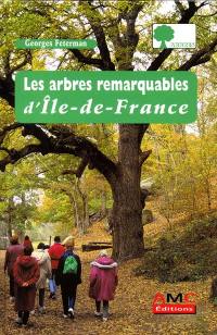 Les arbres remarquables d'Île-de-France