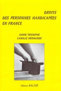 Droits des personnes handicapées en France : édition mise àjour au 1er septembre 2001