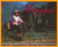 Viêt-Nam, parfums d'Asie
