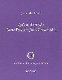 Qu'est-il arrivé à Bette Davis et Joan Crawford ?