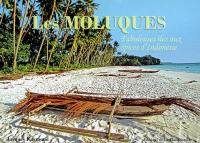 Les Moluques : fabuleuses îles aux épices d'Indonésie