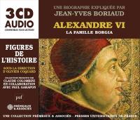 Alexandre VI : la famille Borgia