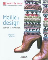 Maille & design : le tricot se réinvente !