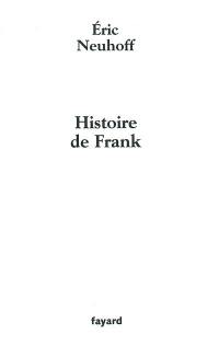 Histoire de Frank