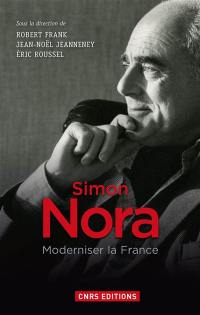 Simon Nora : moderniser la France