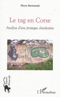 Le tag en Corse : analyse d'une pratique clandestine