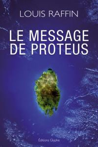 Le message de Proteus