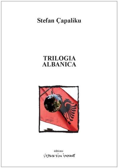 Trilogia albanica