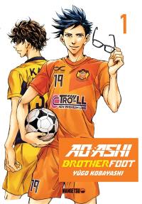 Ao Ashi : brother foot. Vol. 1