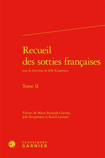 Recueil des sotties françaises. Vol. 2
