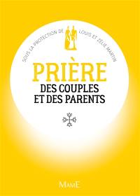 Prière des couples et des parents : sous la protection de Louis et Zélie Martin