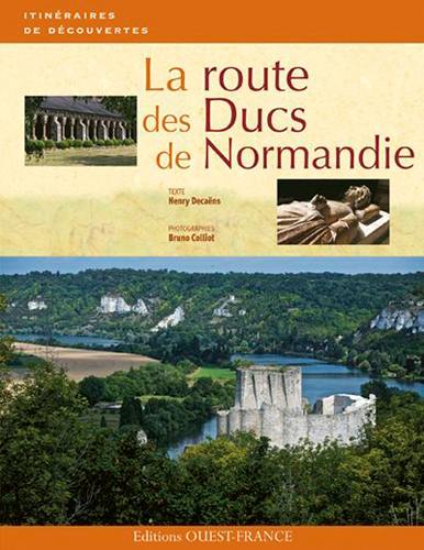 La route des ducs de Normandie